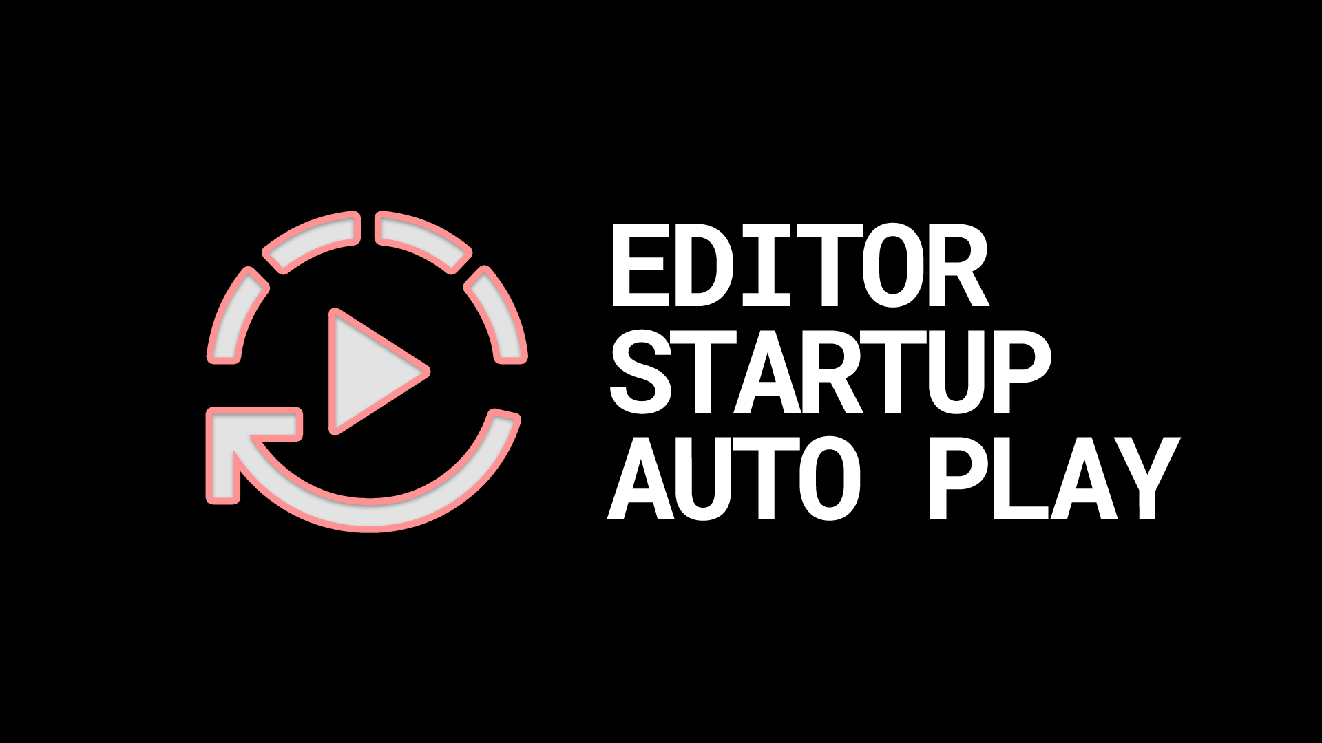 Editor Startup Auto Play – UE5 Plugin