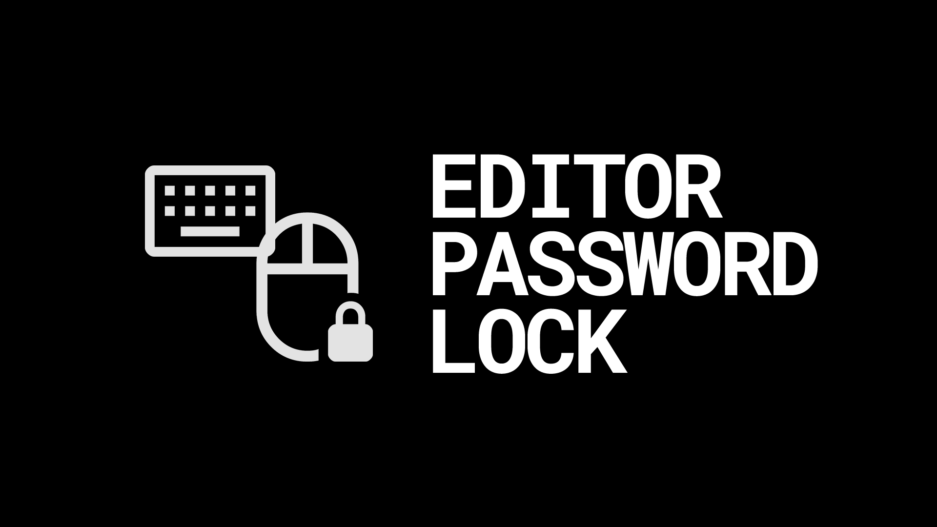 Editor Password Lock for UE5