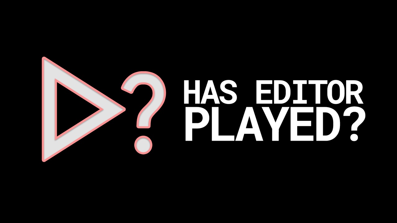 Has Editor Played? node for UE5